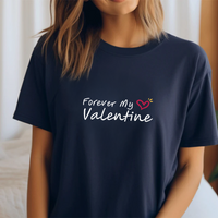 "My Valentine.... Forever"Relaxed Fit Crew Unisex T-Shirt