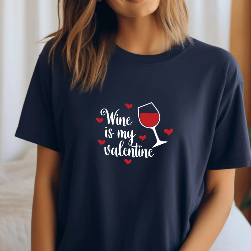 "Wine Is My Valentine"Relaxed Fit Crew Unisex T-Shirt