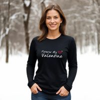 "My Valentine.... Forever"Relaxed Fit Long Sleeve Unisex T-Shirt