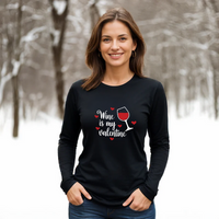 "Wine Is My Valentine"Relaxed Fit Long Sleeve Unisex T-Shirt