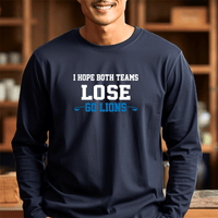 SALE "I Hope Both Teams Lose"Men's Long Sleeve T-Shirt